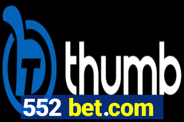 552 bet.com